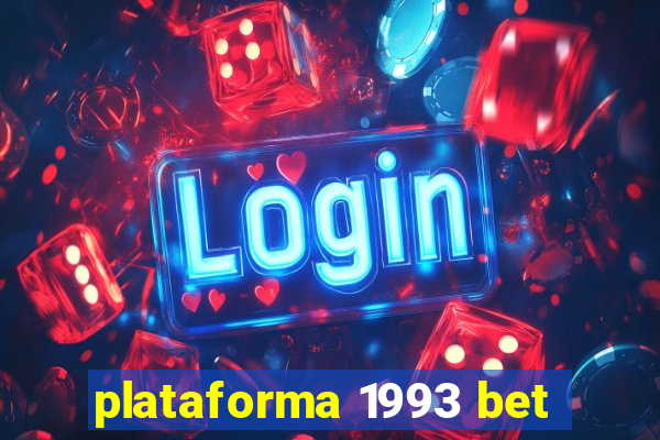 plataforma 1993 bet